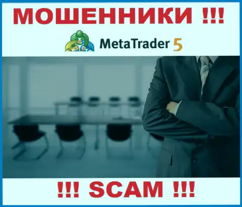 На портале организации MetaTrader5 Com не сказано ни единого слова об их прямых руководителях - это ВОРЫ !